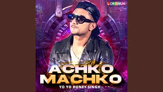 Download Lagu Achko Machko MP3