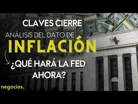 Claves de Wall Street: An&aacute;lisis del dato de inflaci&oacute;n &iquest;Qu&eacute; esperar de la FED? y &iquest;Qu&eacute; vigilar ahora?