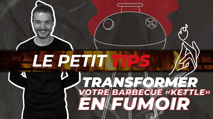 Comment transformer son barbecue "Kettle" en fumoir ?  // Le Petit Tips 💡