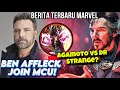 Ben affleck batman join mcu mcu buat projek captain britain strange vs agamoto marvel breaking news