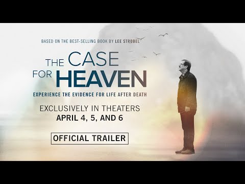 THE CASE FOR HEAVEN | OFFICIAL TRAILER - (2022) DOCUMENTARY