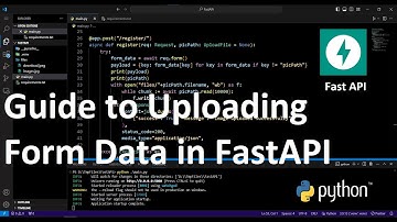 Guide to Uploading Form Data in FastAPI