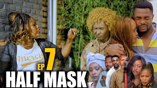 HALF MASK S1 EP7 (RWANDA MOVIE SERIES)