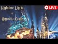 🔴 LIVE! Nighttime Lights at Hogwarts Castle| Universal Orlando Fireworks | Harry Potter World