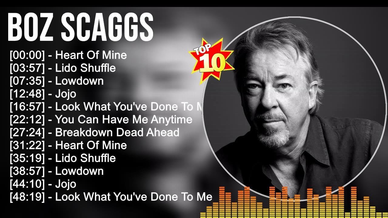 B̲o̲z S̲ca̲ggs Greatest Hits ~ B̲o̲z S̲ca̲ggs Music Of All Time