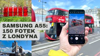 Samsung Galaxy A55 - recenze foťáku + 150 fotek z testu v Londýně