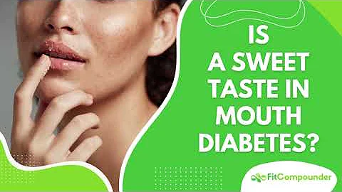Is a Sweet Taste in Mouth Diabetes? Find Out the Truth - DayDayNews