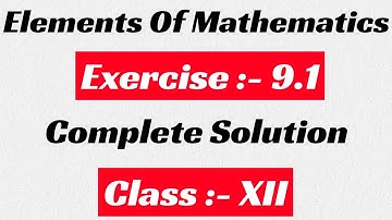 Exercise - 9.1, Class - 12th, Elements of Mathematics Solution, Chapter - 9, Indefinite Integration