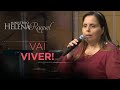 Pastora Helena Raquel - Vai Viver!