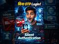 🖥 🖲 📢 🚨 Silent Authentication क्या है? 🤔 बिना OTP Login कैसे होता ⚠️ 📢 🚨 🖲 💻 🖥