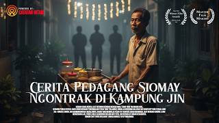Cerita Pedagang Siomay Ngontrak Di Kdanung Jin