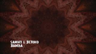 Samh3 & Betoko - Bamba