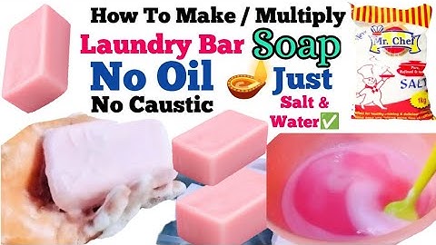 How To Make/Multiply Your Laundry Bar Soap,  No Oil, No Caustic/Just Salt & Water... From 2 To 8...