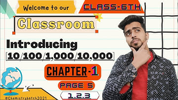 1.2.3 Introducing [10/100/1,000/10,000] //Class 6 Math Chapter 1//  NCERT Try these Page 6.