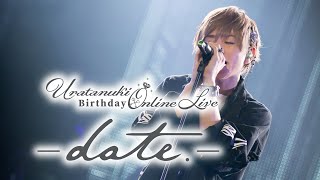 【ライブ映像】「date.」／うらたぬき【Birthday Online LIVE2021】