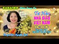 KARAOKE Chèo : TỰ HÀO NHÀ GIÁO VIỆT NAM (Đào liễu) - Thơ : Nguyễn Lĩnh - CT : Quang Hòa