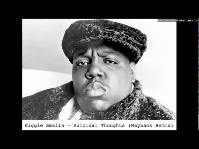 Biggie Smalls - Suicidal Thoughts (Mayback Remix)