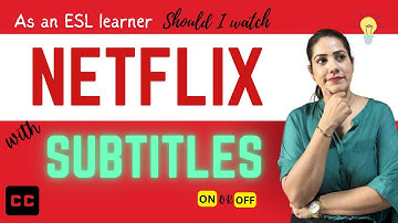 Watching NETFLIX with subtitles on? How it impacts your language learning!