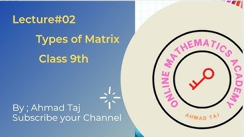Types of matrices / class 9th / kpk text book in pushto