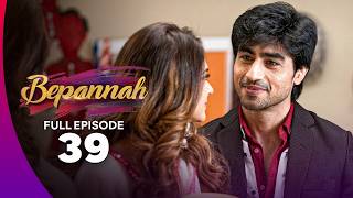 Bepannaah Drama Serial | Episode 39 | Jennifer Winget Harshad Chopda | Best Drama 2026