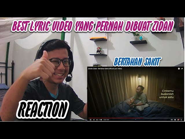 REACTION Zinidin Zidan - Bertahan Sakit (Official Lyric Video) class=