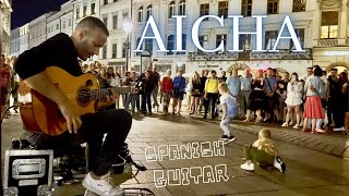 Aicha - Amazing Street Spanish Guitar by Imad Fares