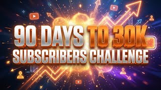 Will delete this channel if it doesn't get 30k subs in 90days
