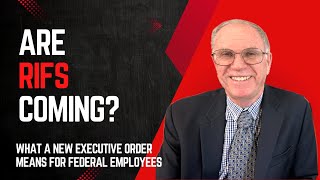Achieving Government Efficiency and Workforce Optimization Using RIFs, Hiring Restrictions