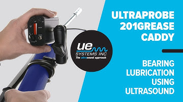 Ultraprobe 201 Grease Caddy - Bearing Lubrication using Ultrasound