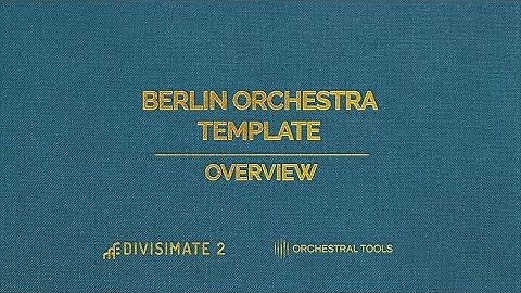Walkthrough - Berlin Orchestra Template