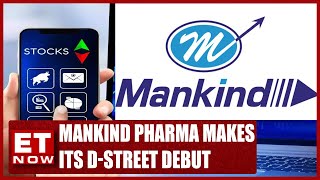 Mankind Pharma Makes Its D-Street Debut | Lists At 20% Premium | Stock News