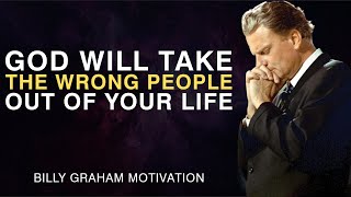 Download Lagu God Will Take the Wrong People Out of Your Life - Billy Graham Sermon - Faith Motivation MP3 Download Lagu God Will Take the Wrong People Out of Your Life - Billy Graham Sermon - Faith Motivation MP3