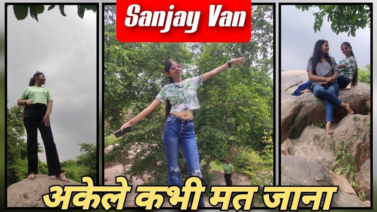 Sanjay Van Delhi Sanjay Van ka रहस्य Haunted Forest of Delhi