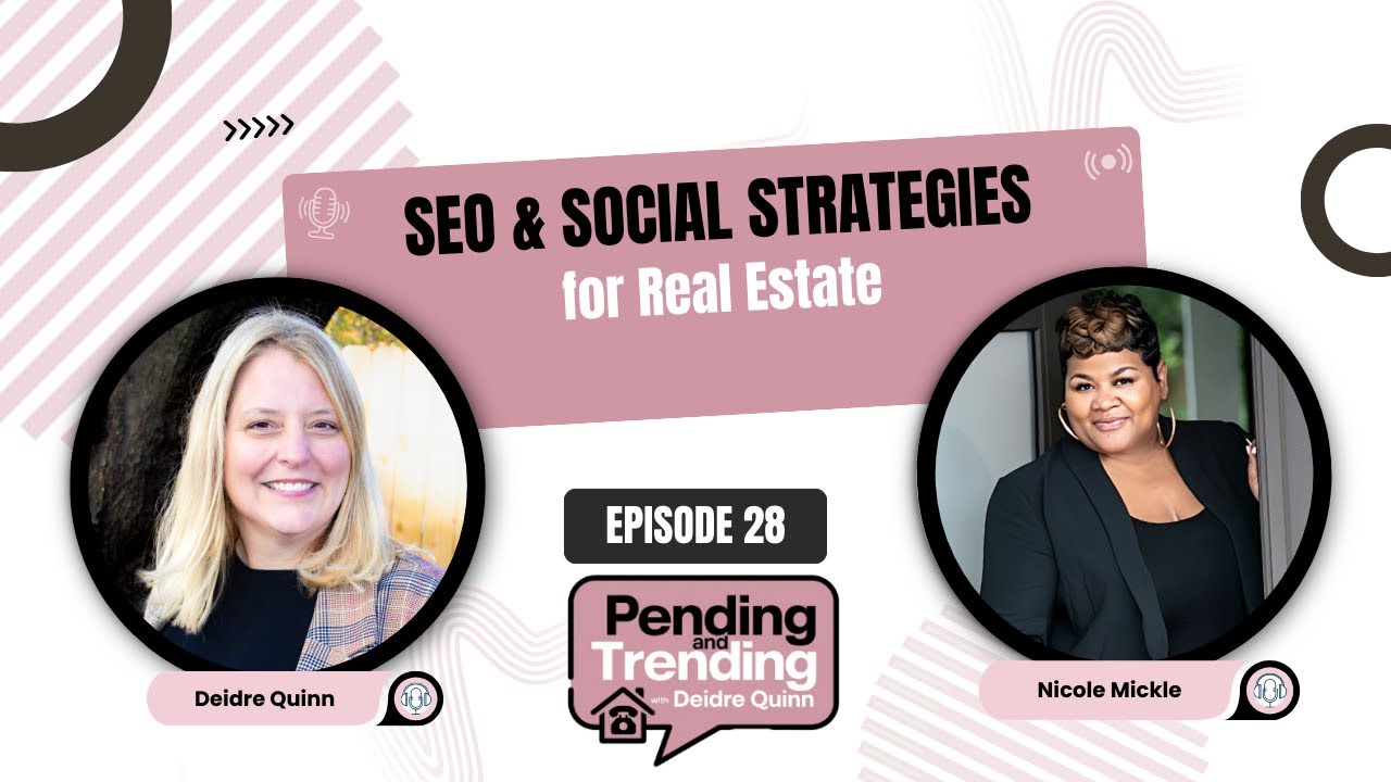 Mastering Real Estate SEO and Social Media Strategies - EP 28