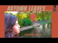 AUTUMN LEAVES Angelina Jordan