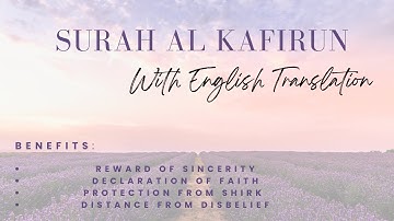 Surah Al-Kafirun (The Disbelievers) | Full with English Translation | سورة الكافرون