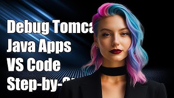 How to Debug Tomcat Java Applications in Visual Studio Code: A Step-by-Step Guide