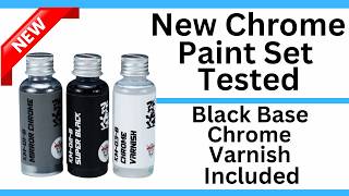 New Chrome Paint Set Tested - Includes Black Base - Chrome & Varnish