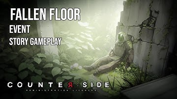 Counter:Side | Event Story | Fallen Floor Act 1-3