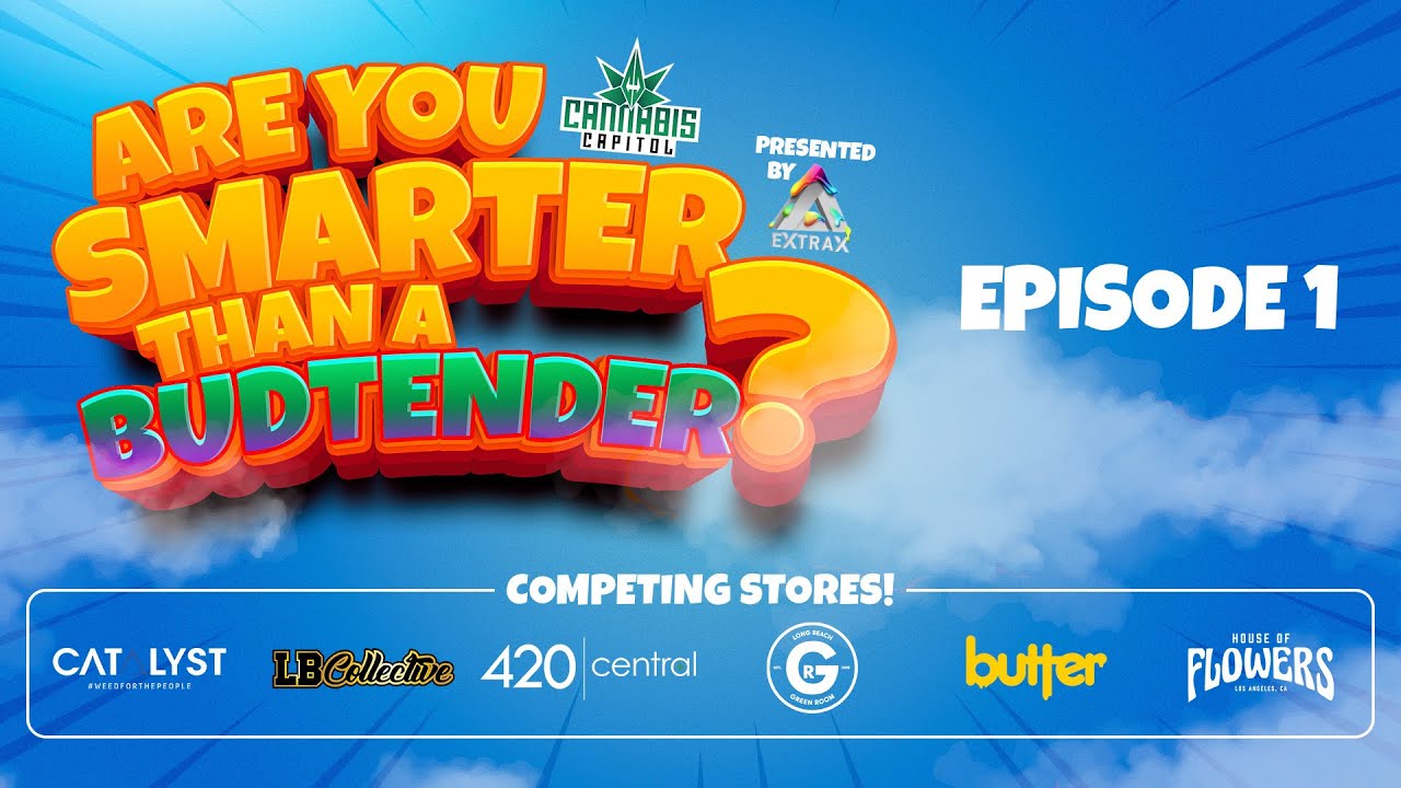 Are You Smarter Than a Budtender | Episode 1
