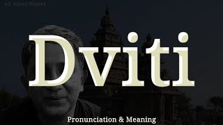 Dviti: Precise Pronunciation and Meaning