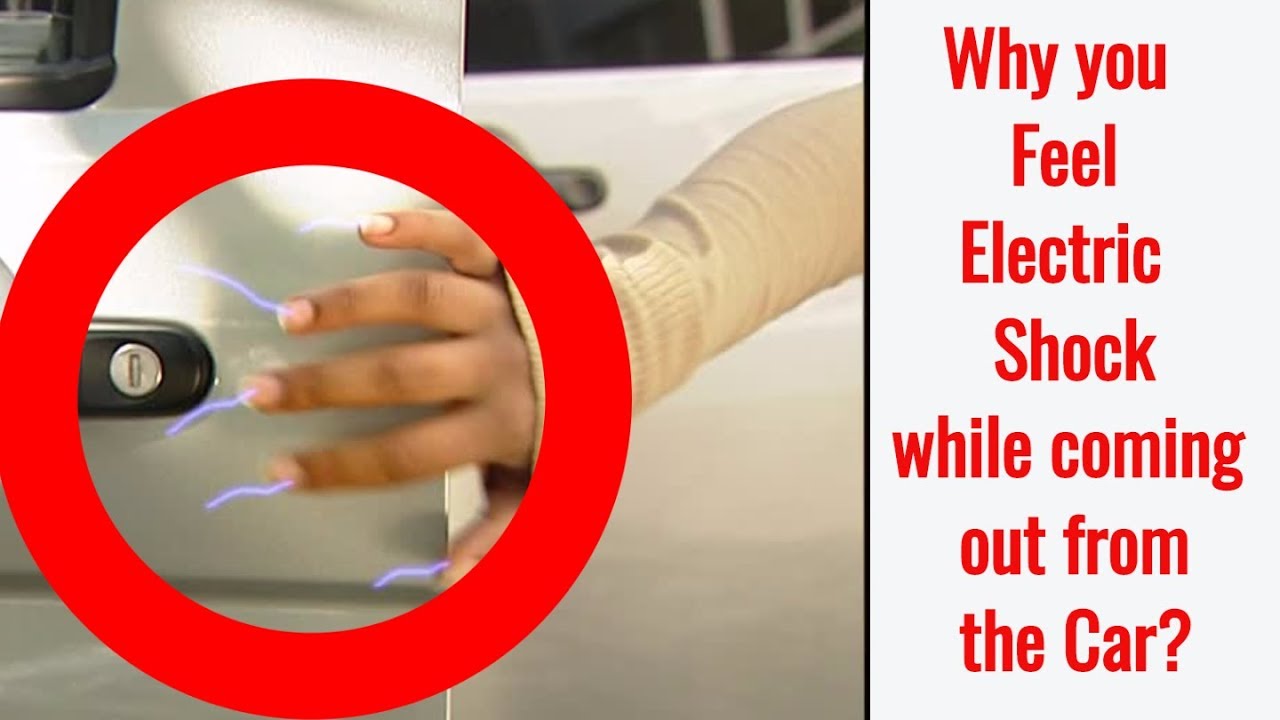 Electric shock from car door तो यह है इसका कारण YouTube