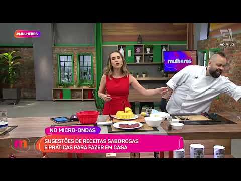 RECEITAS práticas no MICRO ONDAS NO MULHERES DA REDE GAZETA