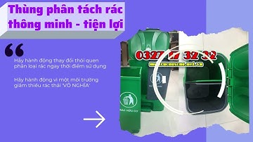 Thùng rác 2 ngăn phân loại rác trong nhà - Thùng rác 40 lít giá rẻ cho mọi nhà