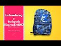 Embroidering a Backpack| Ricoma Em1010