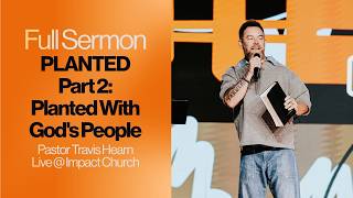 Why the Wrong People Keep Pulling You Back | Planted With God’s People