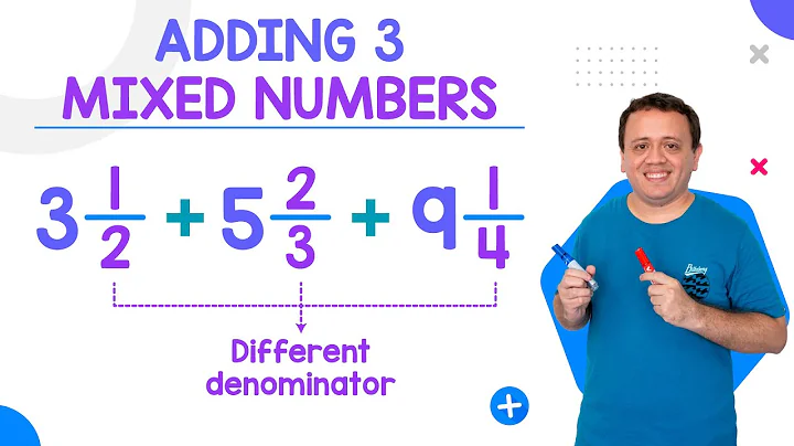 Adding 3 Mixed Numbers