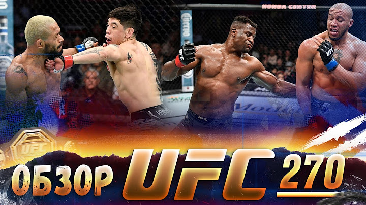 ОБЗОР UFC 270 | ВСЕ БОИ | Фрэнсис Нганну, Сирил Ган, Брэндон Морено, Дейвесон Фигередо, Перейра
