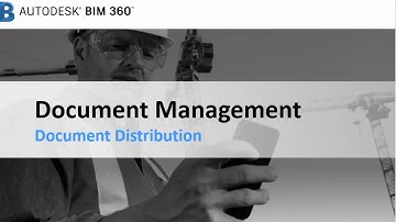BIM 360 Docs: Document Distribution Workflow