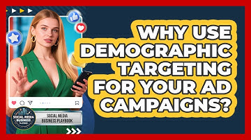 Why Use Demographic Targeting For Your Ad Campaigns?